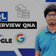 SQL Problem Asked In GOOGLE SQL Interview Questions Cracking FAANG