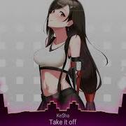 Nightcore Take It Off
