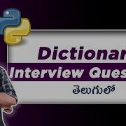 Dictionary Interview Questions Dictionary In Telugu Python Interview Questions