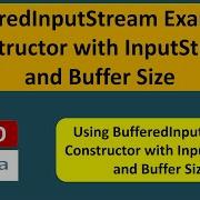 BufferedInputStream Example Constructor With InputStream And Buffer Size Java IO