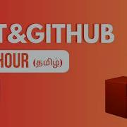 Git GitHub Crash Course In Tamil 1 Hour Full Tutorial Theory Practical Animation