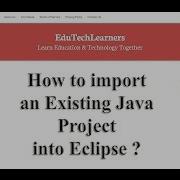 How To Import An Existing Java Project In Eclipse