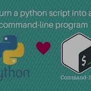 How To Turn A Python Script Into A Command Line Program