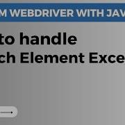 Selenium WebDriver Tutorial 27 Handling No Such Element Exception Unable To Locate Element