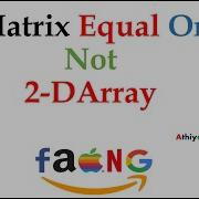 Matrix Equal Or Not Java Array