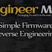 Simple Firmware Reverse Engineering