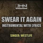 Swear It Again Instrumental By Westlife JMN Instrumental