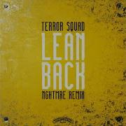 Lean Back NGHTMRE Remix