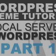 Responsive Wordpress Theme Tutorial Part 1 Create A Local Server And Install Wordpress