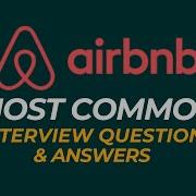 Airbnb Interview Questions And Answers How To Pass The Interview