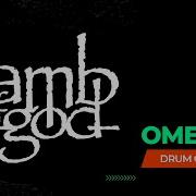 OMERTA LAMB OF GOD DRUM COVER TORRAS DRUMS