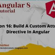 Angular 8 Session 16 Build A Custom Attribute Directive In Angular