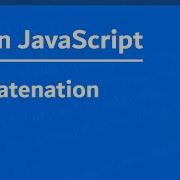 Learn JavaScript In Arabic 2021 015 Concatenation
