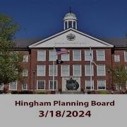 Hingham Planning Board 3 18 2024
