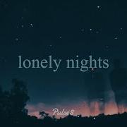 Lonely Nights Pulse8