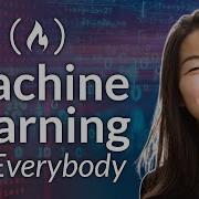 Machine Learning For Everybody Full Course