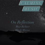 Calming Music On Reflection Extended Version