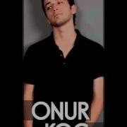 Onur Koç Bilir Misin Sevgilim