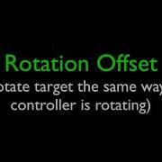 Rotation Offset So Control Can Spin A Target