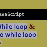 While And Do While Loop In JavaScript In Nepali JS For Absolute Beginners 8