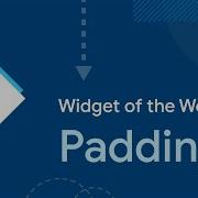 Padding Flutter Widget Of The Week