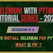 4 How To Install Selenium With Python What Is PIP