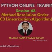 Python Session 68 Method Resolution Order C3 Linearization Algorithm Mr SIVA RAMA PRASAD KOLLU