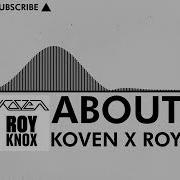 Drumstep Koven X ROY KNOX About Me NCS Release