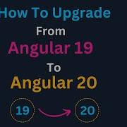 How To Upgrade From Angular 19 To Angular 20 Update Angular 19 To Angular 20 Angular 20 Tutorial