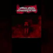Fnaf William Afton Screaming In Hell