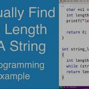 Manually Find The Length Of A String C Programming Example
