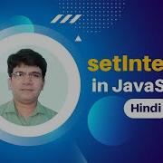 JavaScript Tutorial In Hindi JavaScript SetInterval
