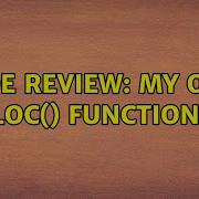Code Review My Own Malloc Function In C 4 Solutions