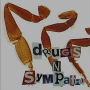 Drugs Sympathy Pyromance