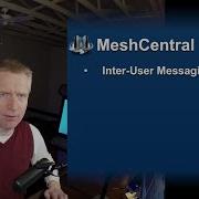 MeshCentral Technical Inter User Messaging