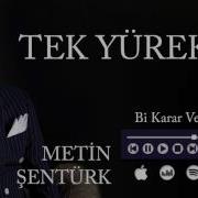 Metin Şentürk Bi Karar Ver Official Audio
