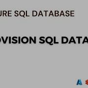AZURE SQL Provision