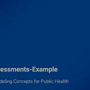 Practical Modeling Concepts For Public Health Risk Assessments Example Audio Description