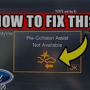 Ford How To Fix Pre Collision Assist Not Available Warning