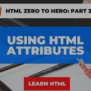 How To Use HTML Attributes Add Attributes In HTML