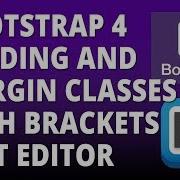 Bootstrap 4 New Padding And Margin Classes With Bootstrap 4 And Brackets Text Editor
