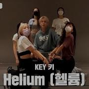 KEY 키 Helium 헬륨 Dance Practice