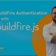 Tutorial Episode 2 BuildFire Authentication