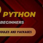Learn Python Modules And Packages Import Create Use Custom Packages In VS Code Pyhton Module
