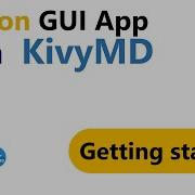 Getting Started With Python GUI App Using KivyMD