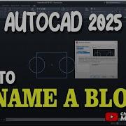 AutoCAD 2025 How To Rename A Block