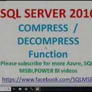 Compress And Decompress In SQL Server SQL Data Compress Data Decompress In Sql