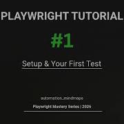 Playwright Mastery Series Tutorial 1 Setup And First Test