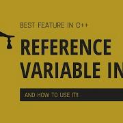 Reference Variable In C