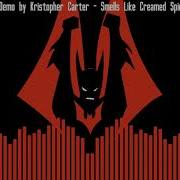 Batman Beyond Demo By Kristopher Carter Smells Like Creamed Spinach Extended Main Theme